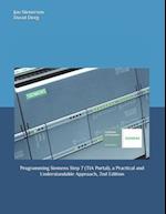 Programming Siemens Step 7 (Tia Portal), a Practical and Understandable Approach, 2nd Edition