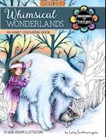 Whimsical Wonderlands Adult Colouring Book: Fairies, Unicorns, Mermaids, Animals and more - a touch of fantasy for all skill levels. 