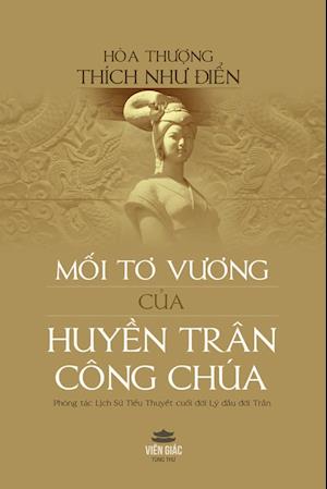 M¿i to vuong c¿a Huy¿n Trân Công Chúa