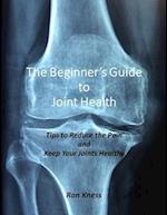 The Beginner's Guide to Joint Health