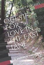 Quest for Love in the Fast Lane