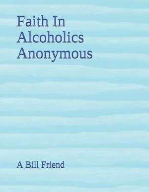 Faith in Alcoholics Anonymous