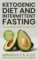 Ketogenic Diet and Intermittent Fasting