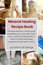 Mineral Healing Recipe Book