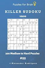 Puzzles for Brain - Killer Sudoku 200 Medium to Hard Puzzles 10x10 Vol.22