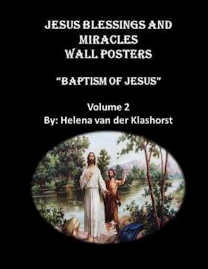 JESUS BLESSINGS AND MIRACLES WALL POSTERS "Baptism of Jesus"