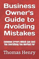 Business Owner's Guide to Avoiding Mistakes