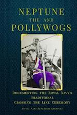 Neptune and the Pollywogs: Documenting the Royal Navy's Traditional Crossing the Line Ceremony 