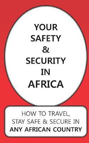 Your Safety & Security in Africa