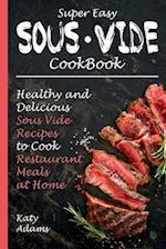 Super Easy Sous Vide Cookbook
