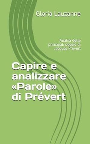 Capire e analizzare Parole di Prévert