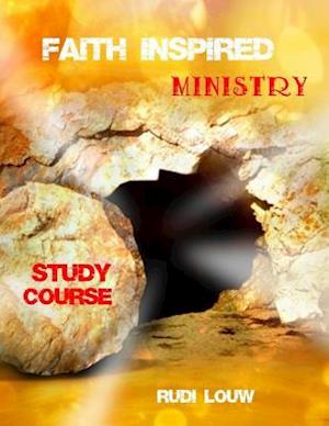 Faith Inspired Ministry Study Course