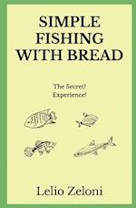 Simple Fishing With Bread