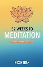 52 Weeks to Meditation