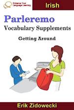 Parleremo Vocabulary Supplements - Getting Around - Irish