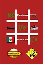 #mexicanrevolution (Francaise Edition)
