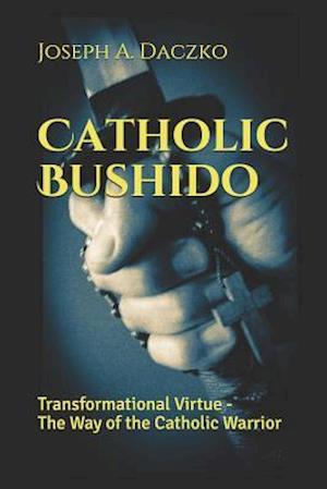 Catholic Bushido