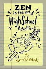 Zen in the Art of High School Rebellion