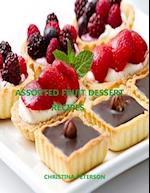 Assorted Fruit Dessert Recipes