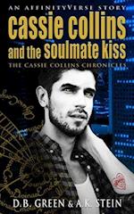 Cassie Collins and the Soulmate Kiss