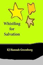 Whistling for Salvation