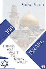 100 Things You Want to Know about Israel