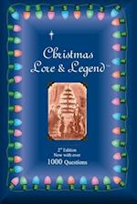 Christmas Lore & Legend: Second Edition 