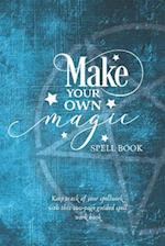 Make Your Own Magic