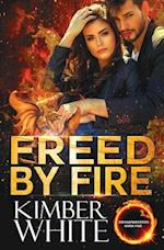 Freed by Fire