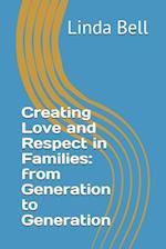 Creating Love and Respect in Families