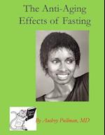 The Anti-Aging Effects of Fasting