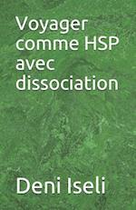 Voyager Comme Hsp Avec Dissociation