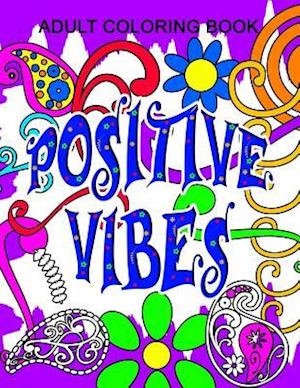 Positive Vibes Adult Color Book