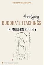 Applying Buddha's Teachings in Modern Society