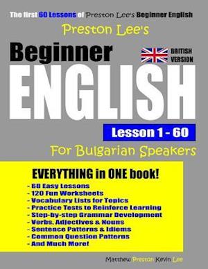 Preston Lee's Beginner English Lesson 1 - 60 for Bulgarian Speakers (British Version)