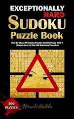 Exceptionally Hard Sudoku Puzzle Book