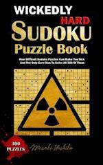 Wickedly Hard Sudoku Puzzle Book
