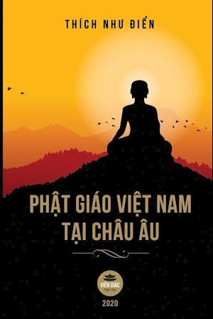 Ph&#7853;t giáo Vi&#7879;t Nam t&#7841;i châu Âu