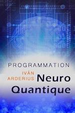 Programmation Neuro Quantique