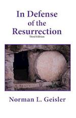 In Defense of the Resurrection