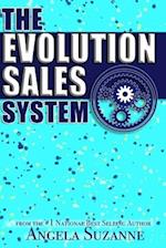 The Evolution Sales System