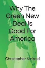 Why the Green New Deal Is Good for America