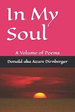 In My Soul: A Volume of Poems 