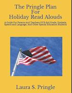 The Pringle Plan for Holiday Read Alouds