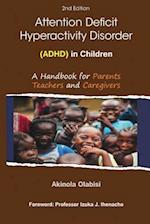 Attention Deficit Hyperactivity Disorder (Adhd) in Children