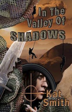 In the Valley of Shadows