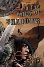 In the Valley of Shadows