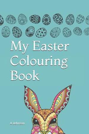 My Easter Colouring Book