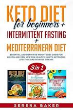 Keto Diet for Beginners + Intermittent Fasting + Mediterranean Diet