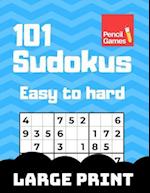 101 Large Print Sudokus Puzzles